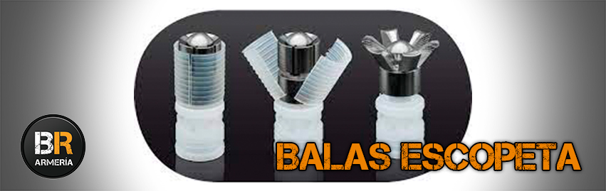 Balas escopeta Balas escopeta