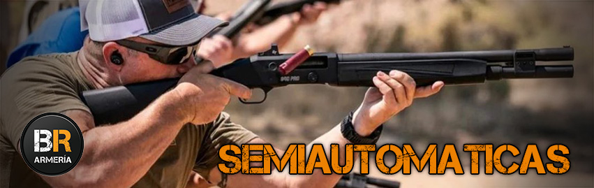Escopetas Semiautomáticas Escopetas Semiautomáticas