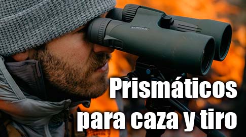 Prismaticos caza y tiro
